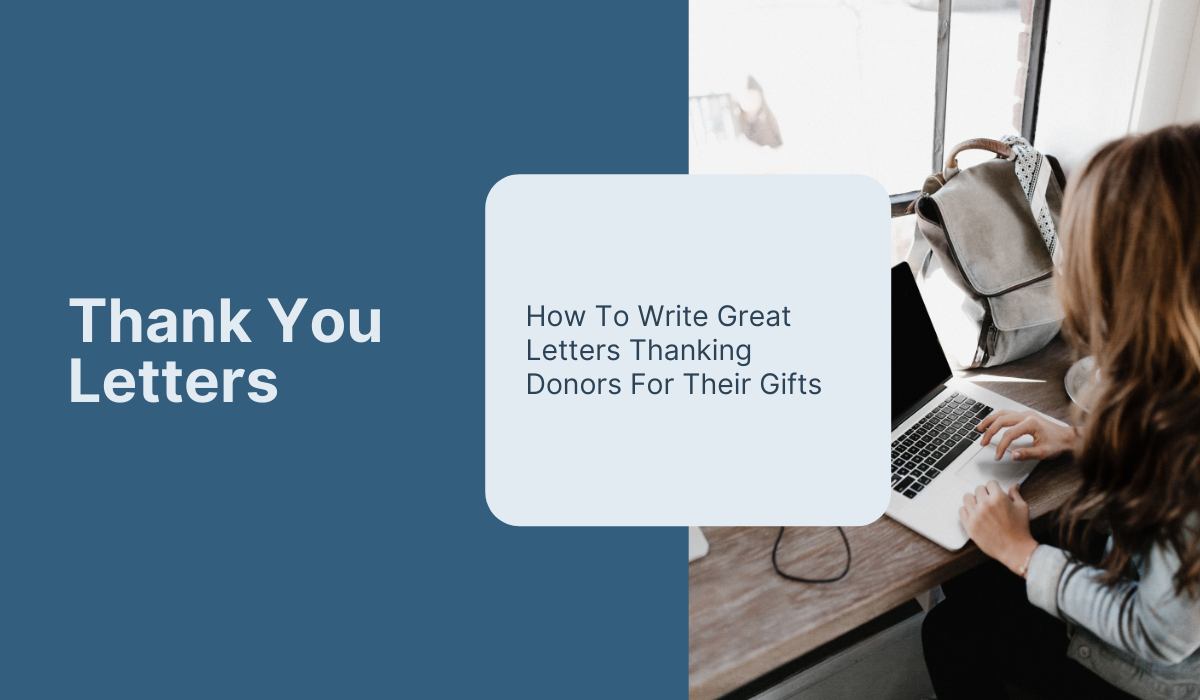 How To Write A Great Thank You Letter To A Donor With 13 Examples